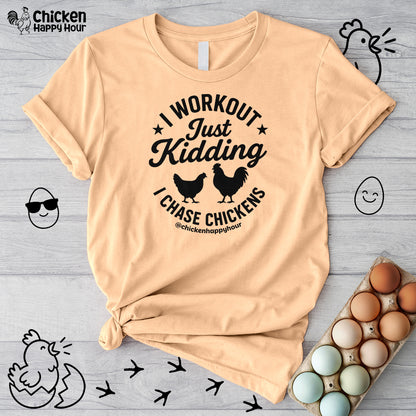 I Workout Just Kidding Unisex Tee