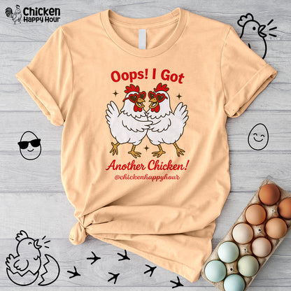 Oops I Got Another Chicken 3 Unisex Tee