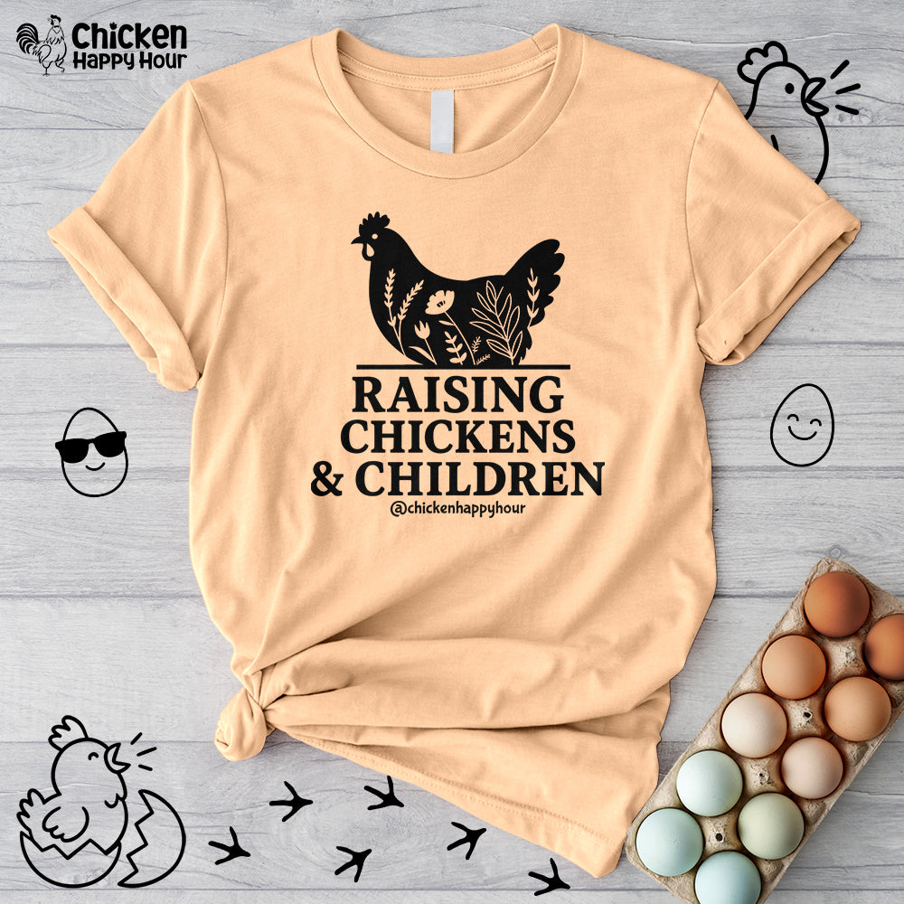 Raising Chickens & Children Today Unisex Tee