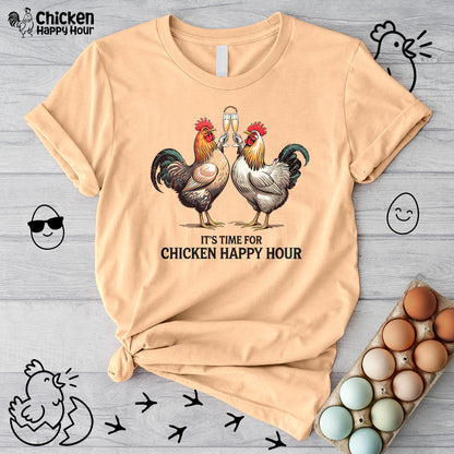 It’s Time For Chicken Happy Hour Unisex Tee