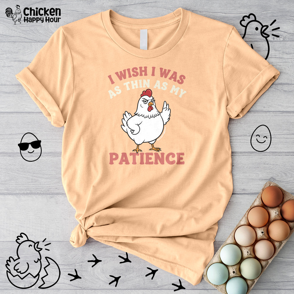 I Wish I Was as Thin as My Patience Unisex Tee