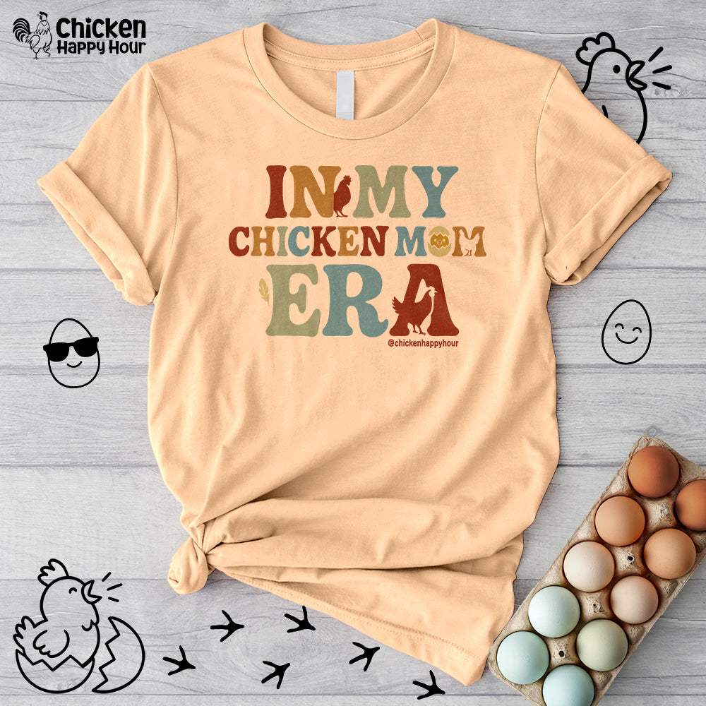 In my Chicken Mom Era Unisex Tee