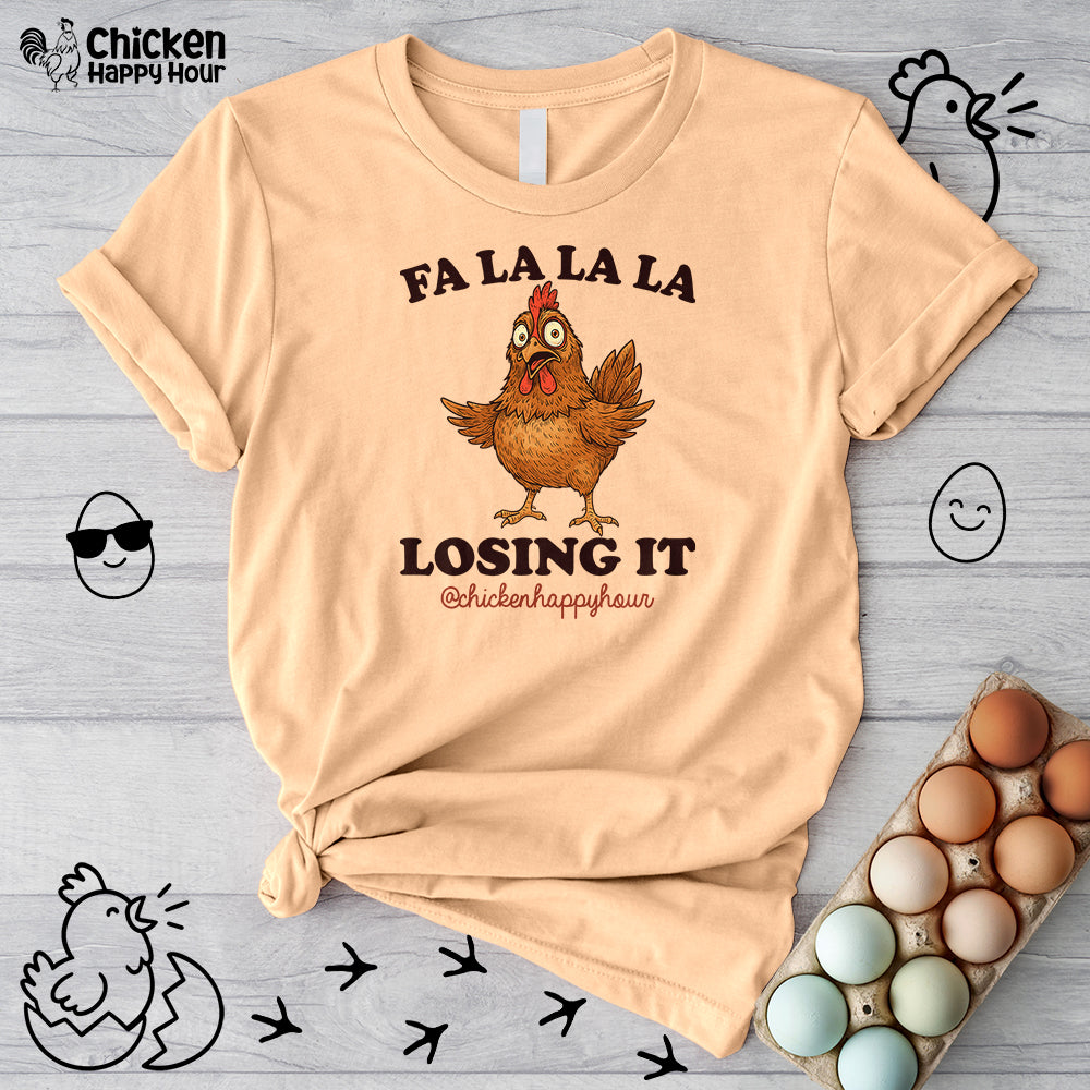 FA LA LA LA Losing it Unisex Tee