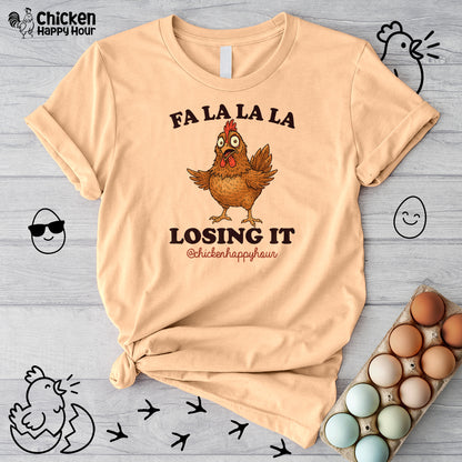 FA LA LA LA Losing it Unisex Tee
