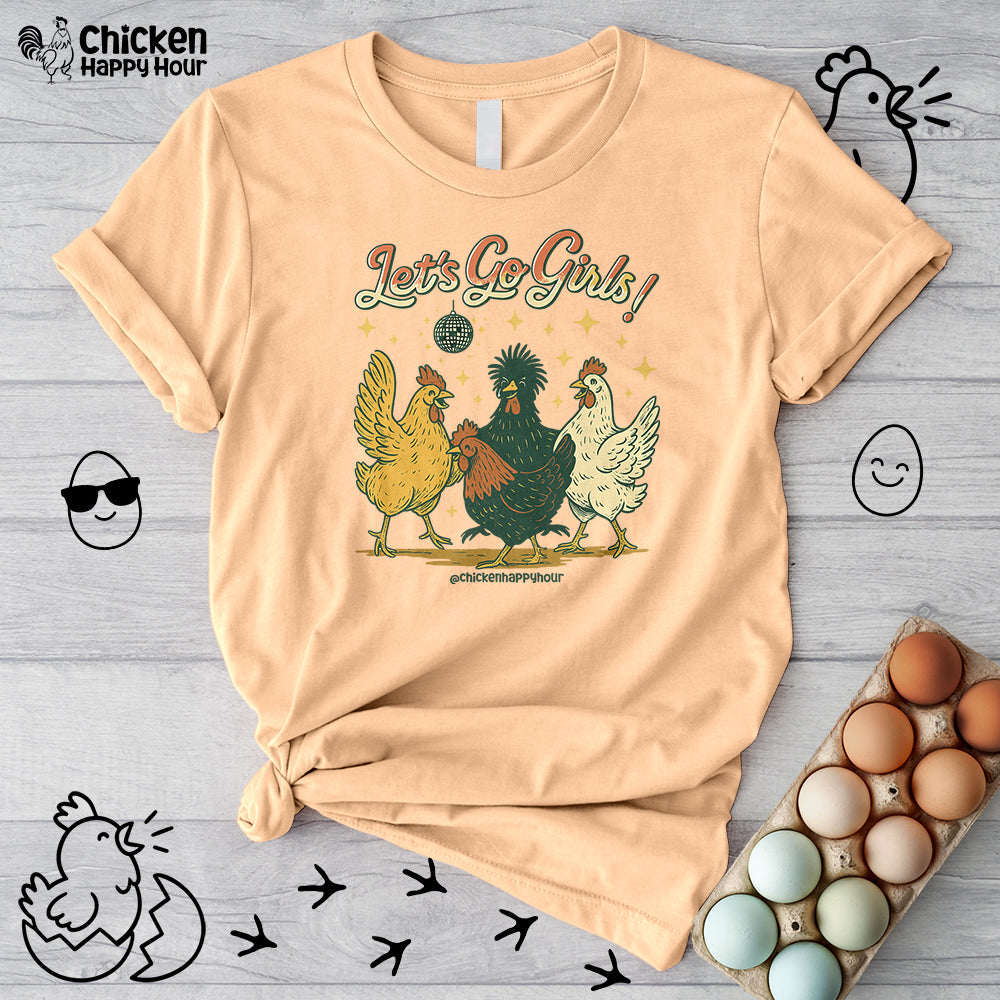Let's Go Girls Unisex Tee