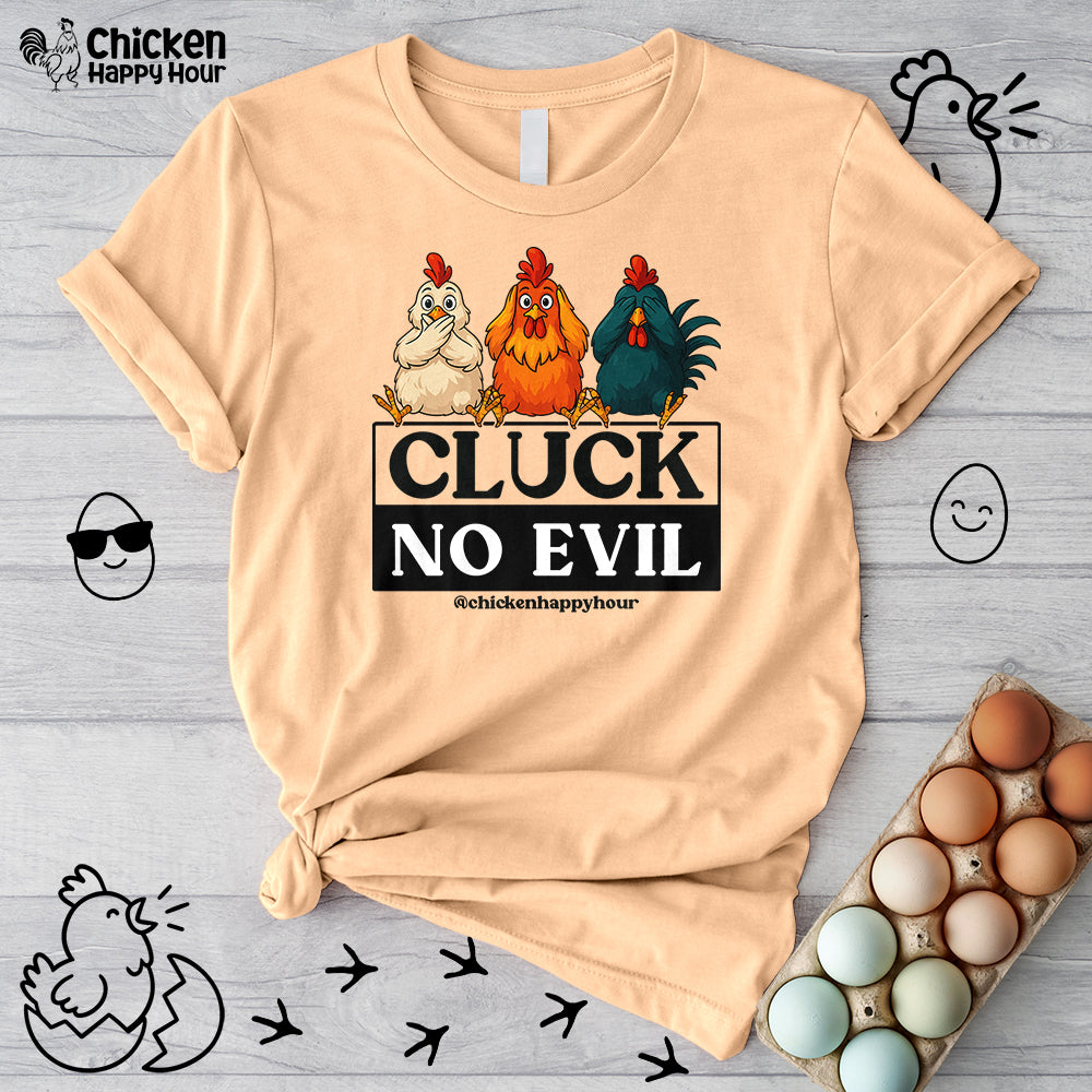 Cluck, No Evil Unisex Tee
