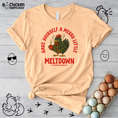 Have Yourself a Merry Little Meltdown Unisex Tee