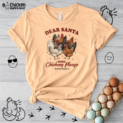 Dear Santa More Chickens Please Unisex Tee