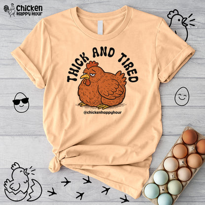 Thick and Tired Unisex Tee