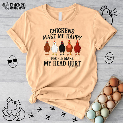 Chickens Make ME Happy Unisex Tee