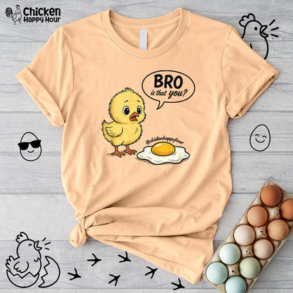 Bro Is That You Unisex Tee