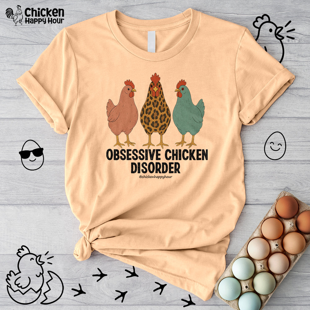 Obsessive Chicken Disorder Unisex Tee