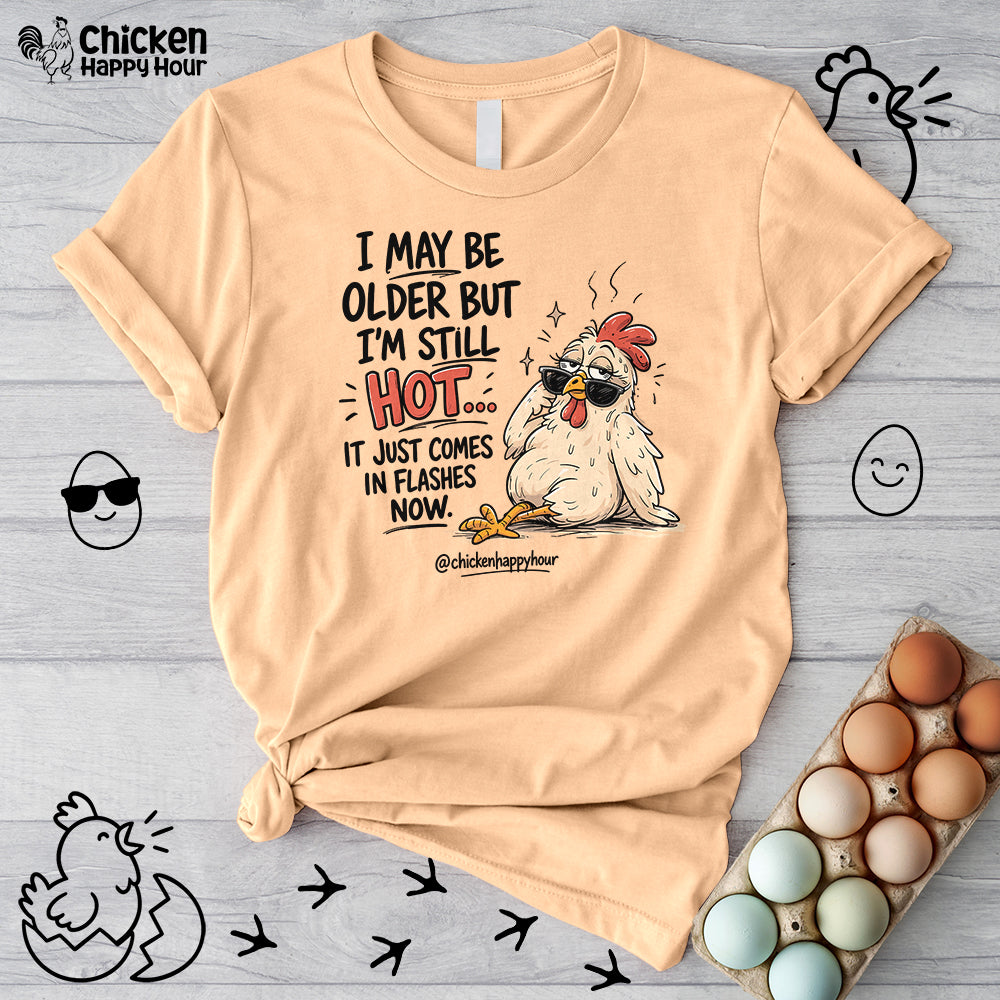 I May be Older Unisex Tee