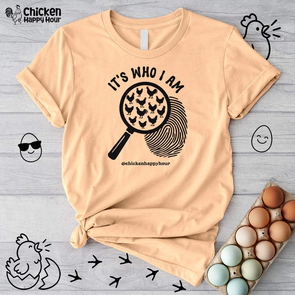 It's Who I Am Unisex Tee