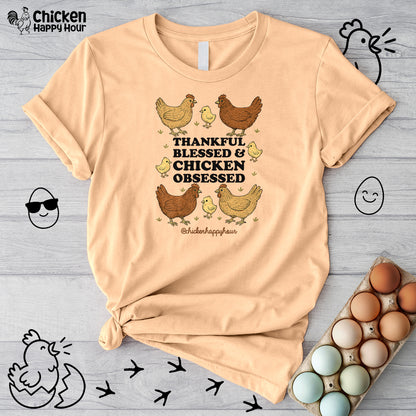 Thankful Blessed and Chicken Obsessed Unisex Tee