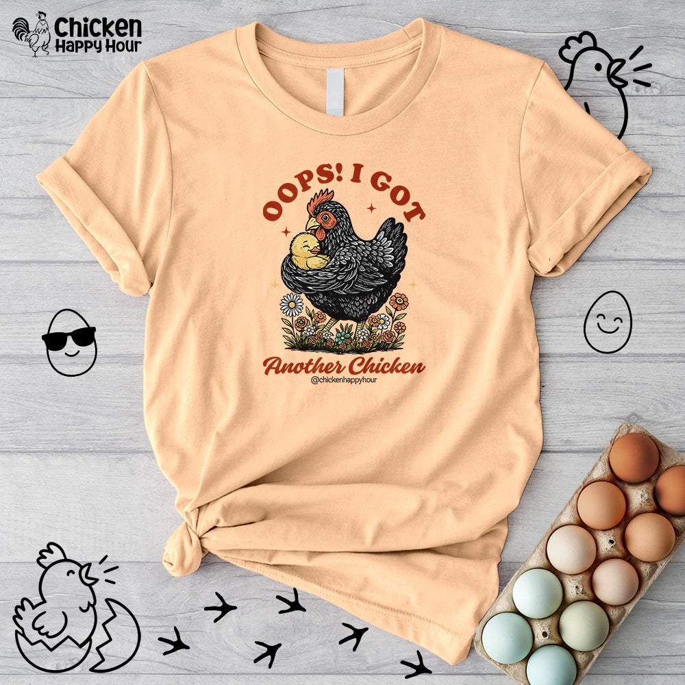Oops! I Got Another Chicken Unisex Tee