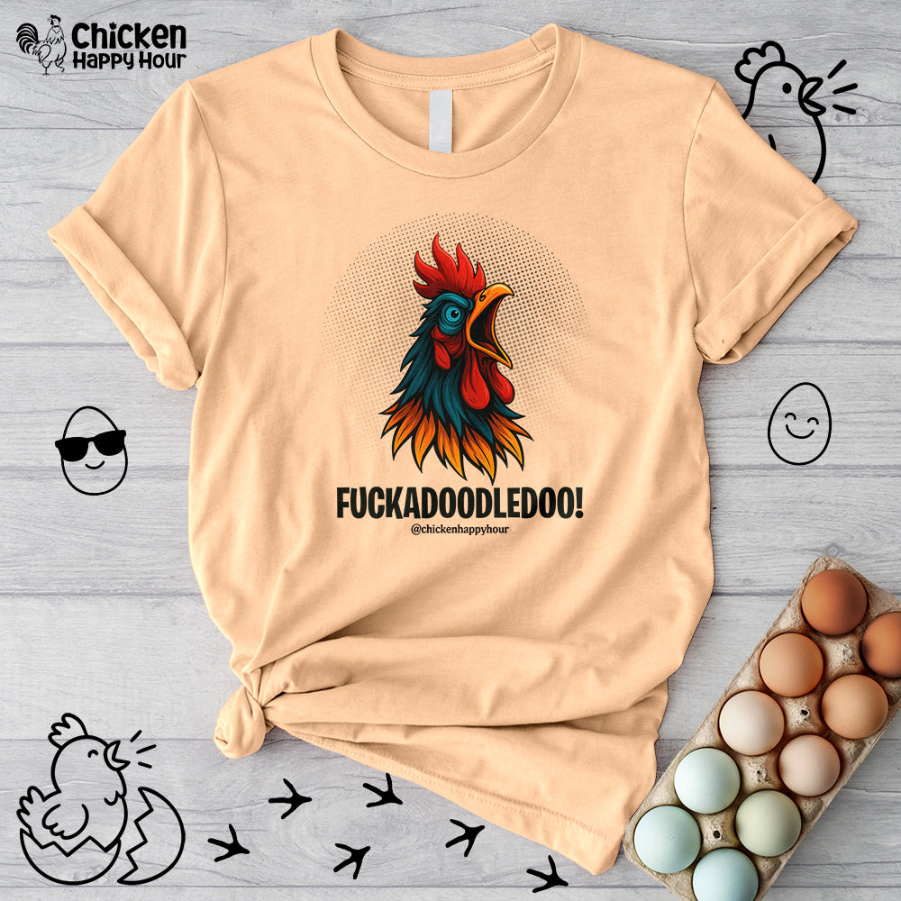 Fuckadoodledoo! Unisex Tee