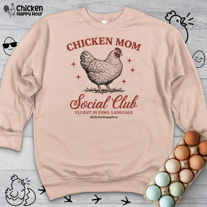 Chicken Mom Social Club Sweatshirt