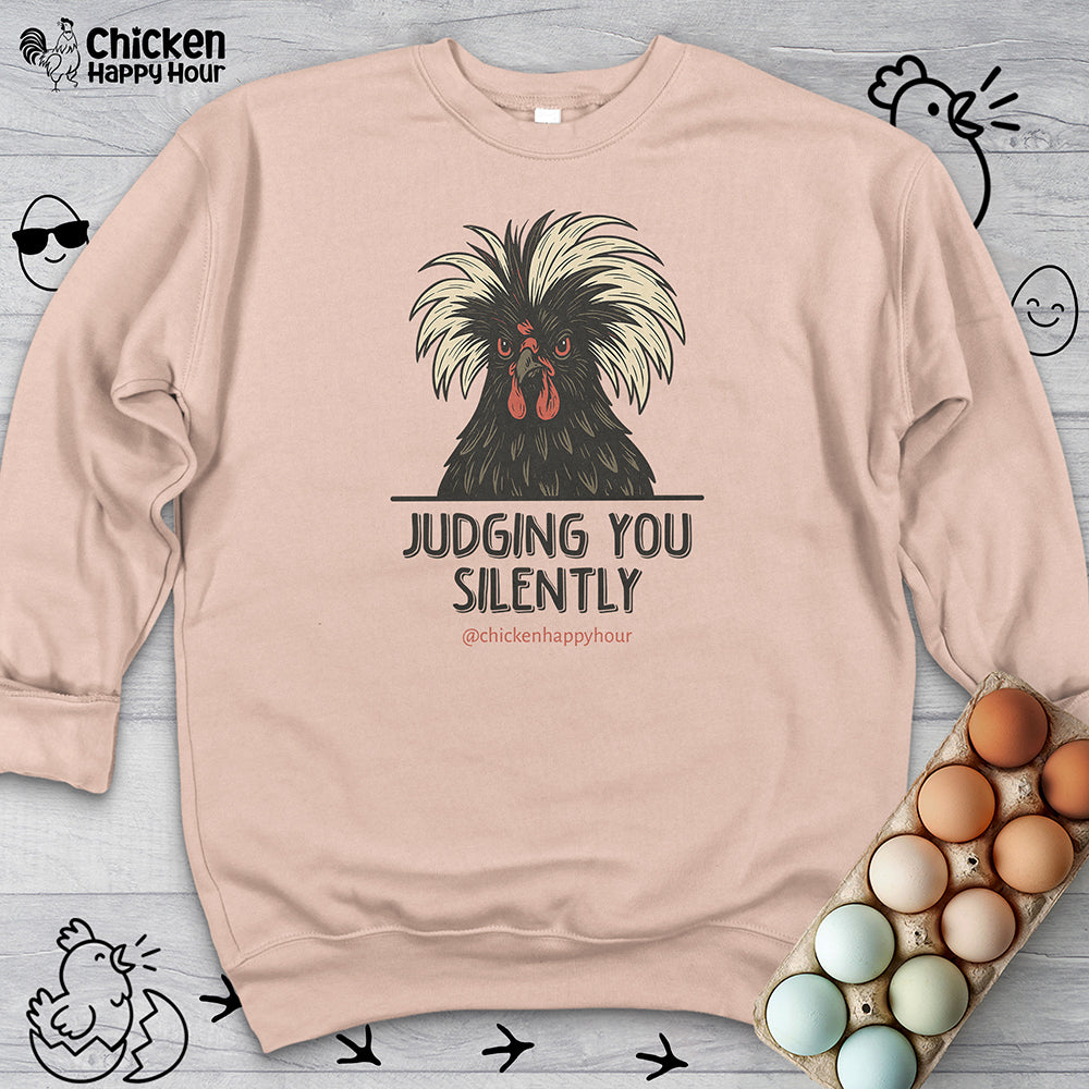 Judging You Silently Sweatshirt