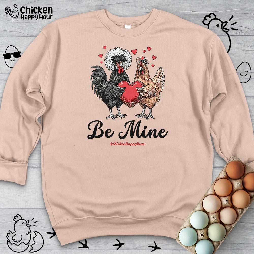 Be Mine Sweatshirt