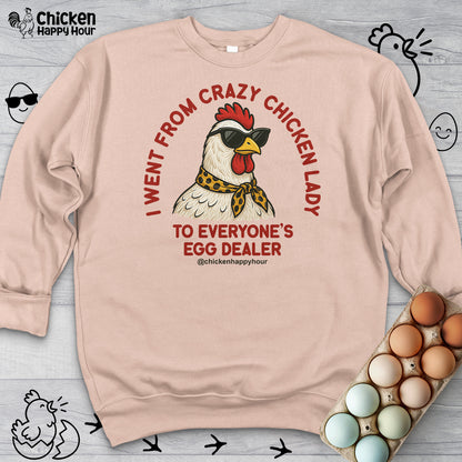 Went From Crazy Chicken Lady Sweatshirt