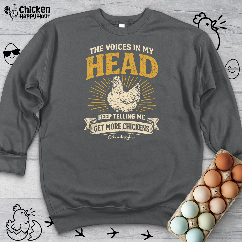 The Voices In My Head Sweatshirt
