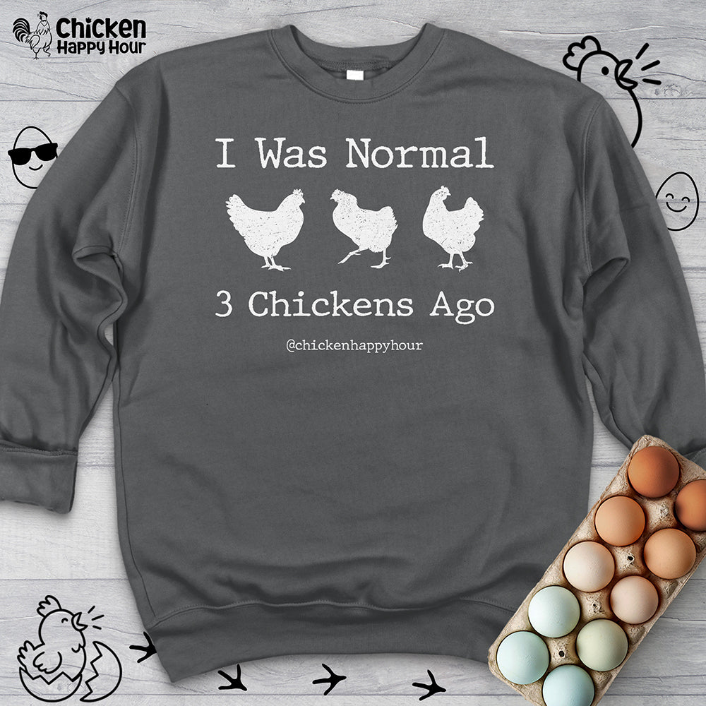 I Was Normal Sweatshirt