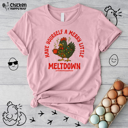 Have Yourself a Merry Little Meltdown Unisex Tee