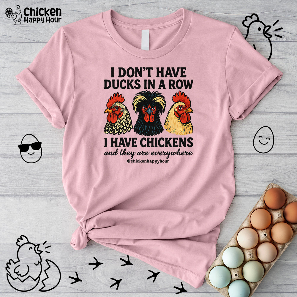 I Don't Have Ducks In A Row Unisex Tee