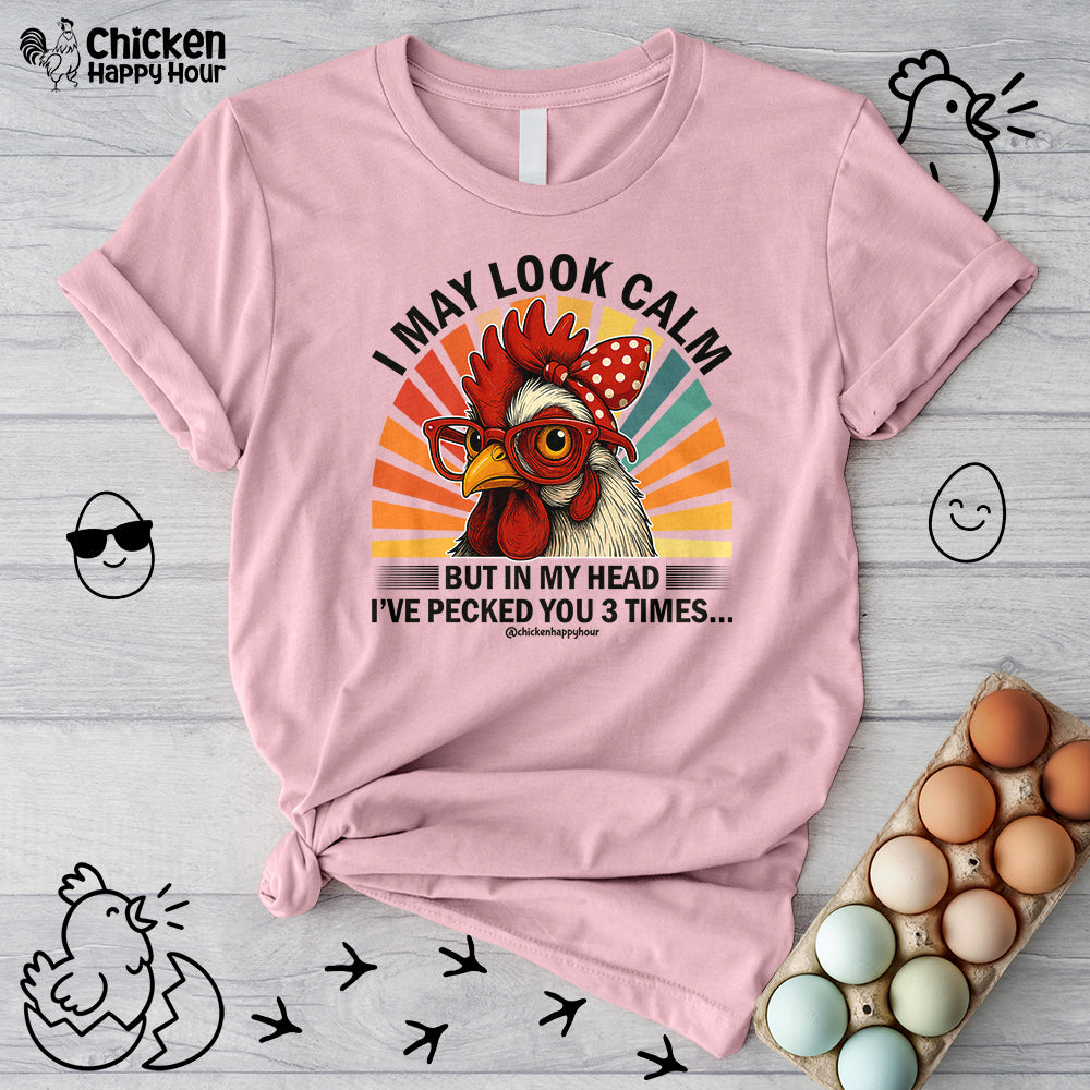 I May Look Calm Unisex Tee