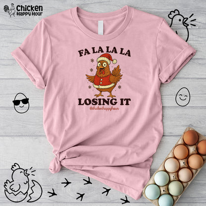 FA LA LA LA Losing It 2 Unisex Tee