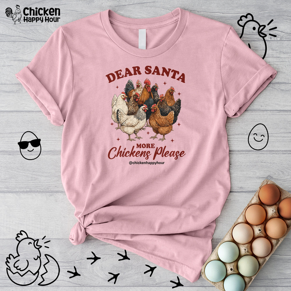 Dear Santa More Chickens Please Unisex Tee