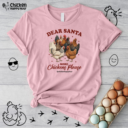 Dear Santa More Chickens Please Unisex Tee