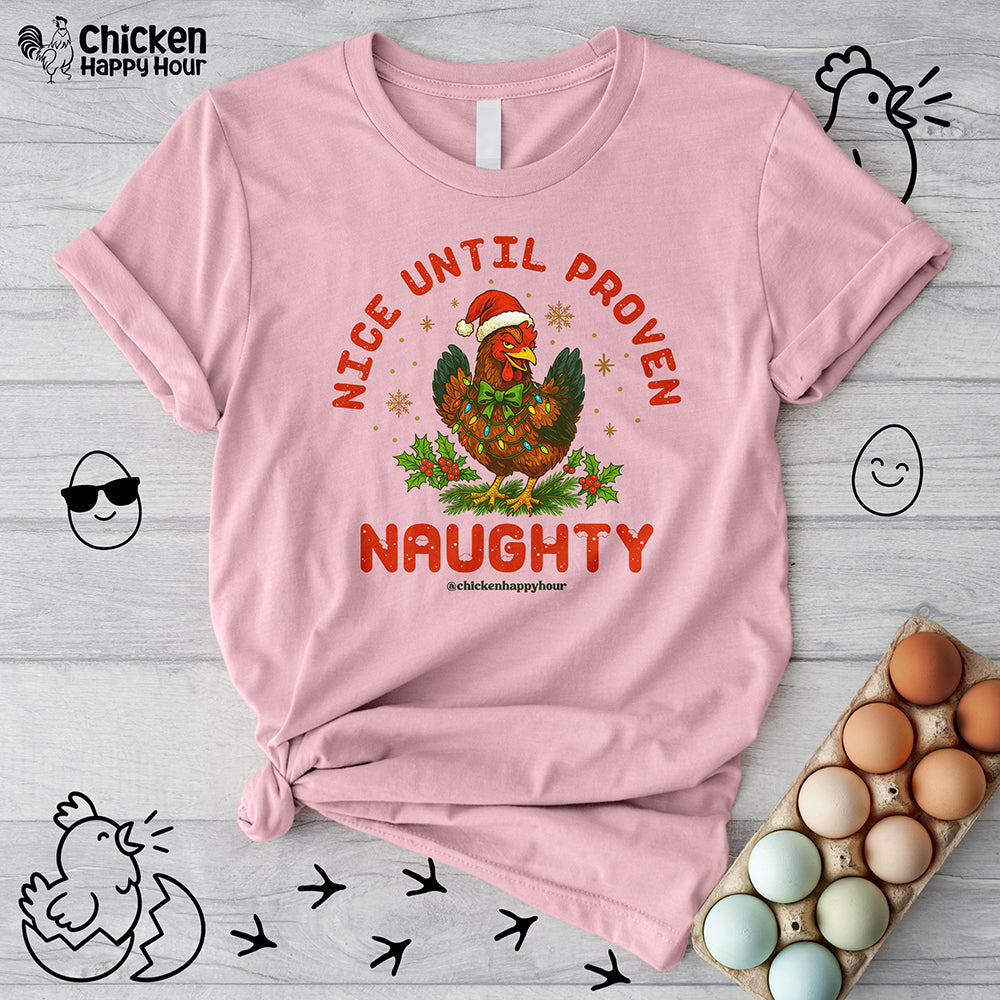Nice Until Proven Naughty Unisex Tee