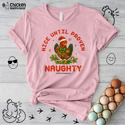 Nice Until Proven Naughty Unisex Tee