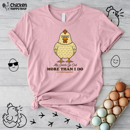 My Joints Go Out More Than I Do Unisex Tee