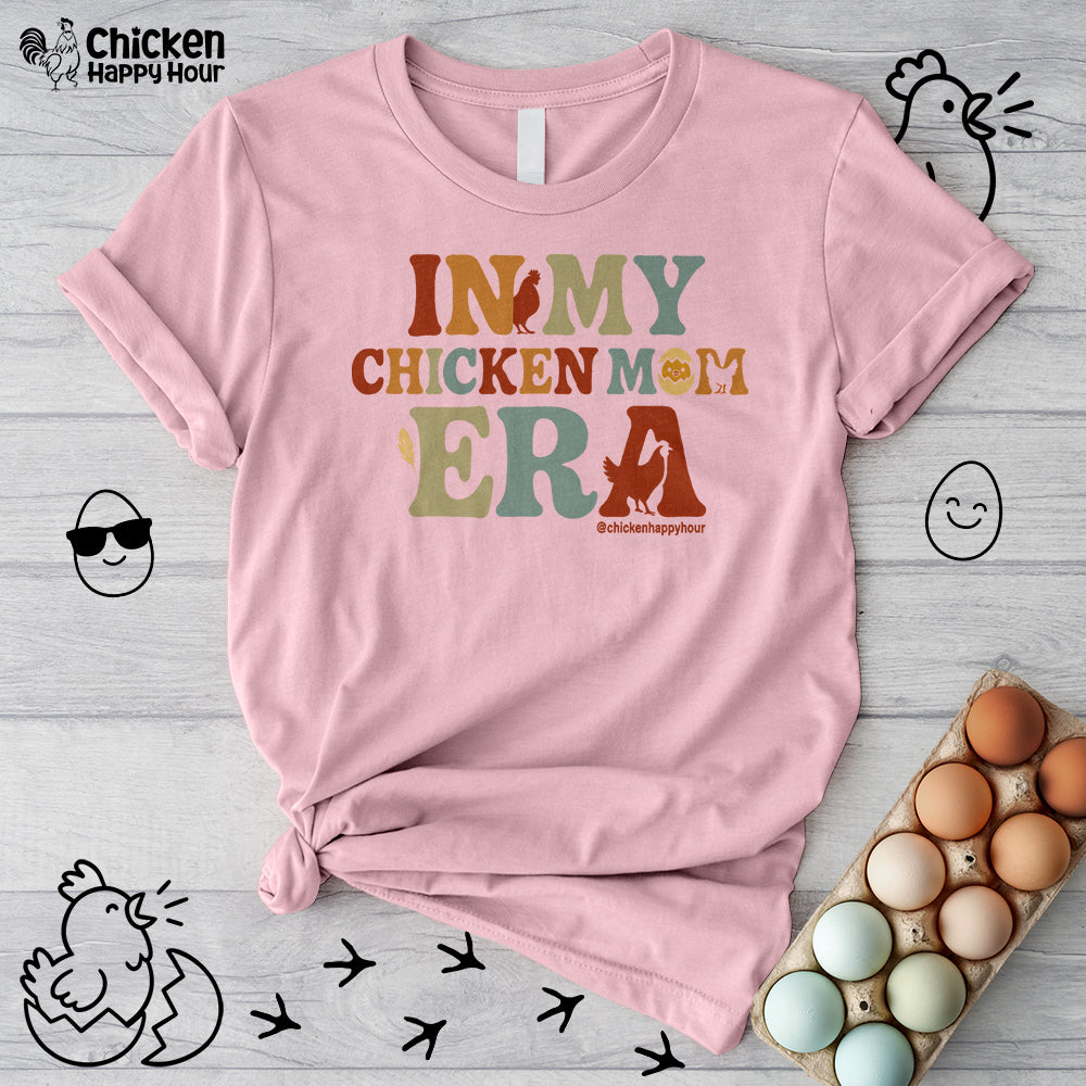 In my Chicken Mom Era Unisex Tee