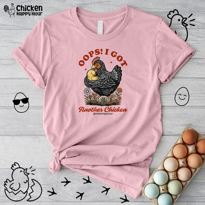Oops! I Got Another Chicken Unisex Tee
