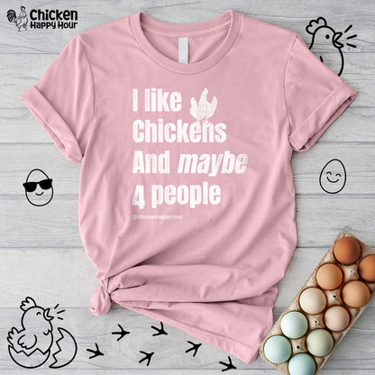 I Like Chickens Unisex Tee