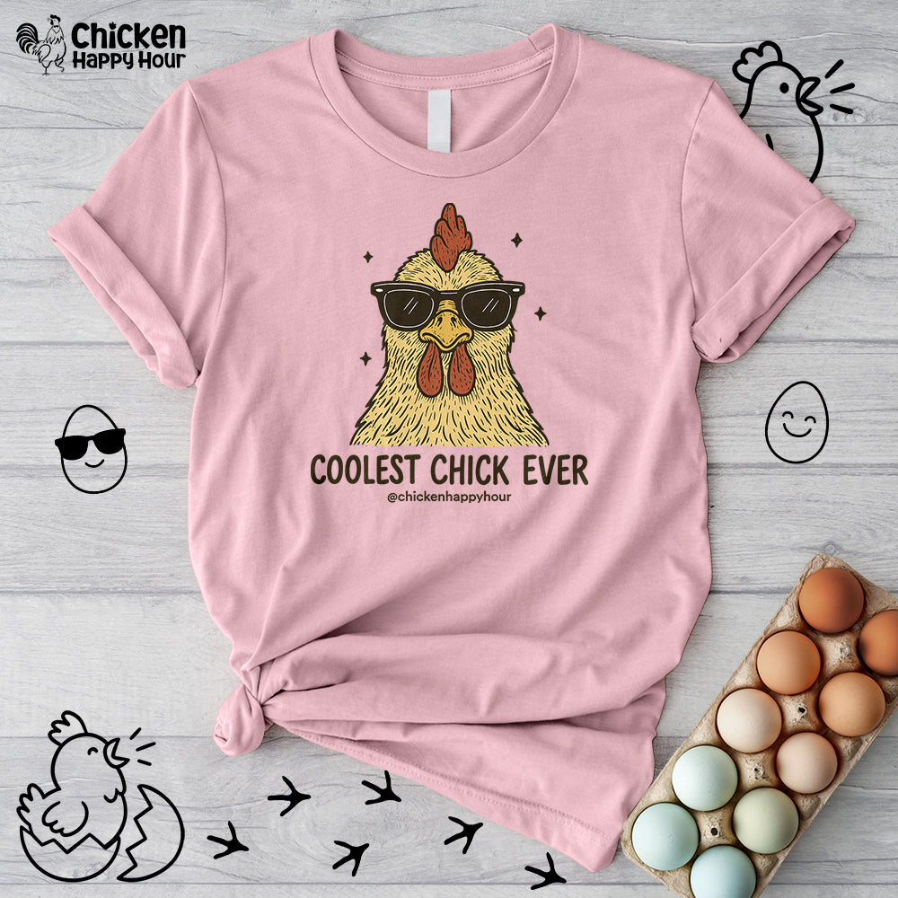 Coolest Chick Ever Unisex Tee