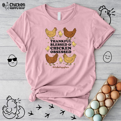 Thankful Blessed and Chicken Obsessed Unisex Tee