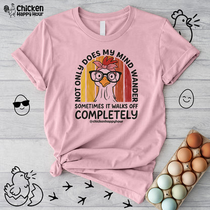 Not Only Does My Mind Unisex Tee