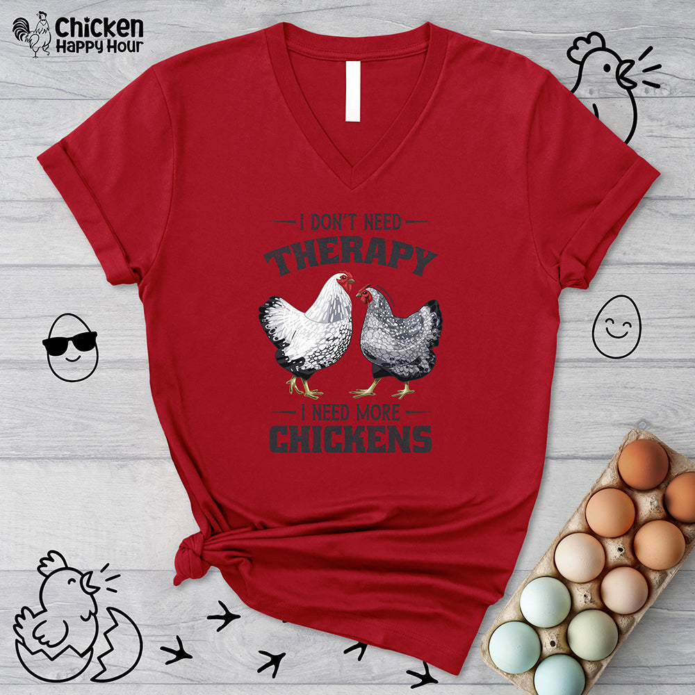 I Don't Need Therapy V-Neck Tee