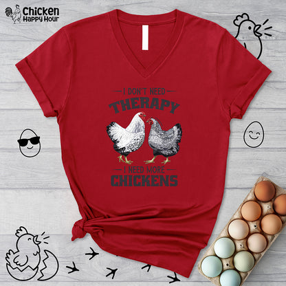 I Don't Need Therapy V-Neck Tee
