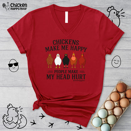 Chickens Make ME Happy V-Neck Tee