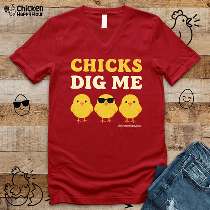 Chicks Dig Me V-Neck Tee
