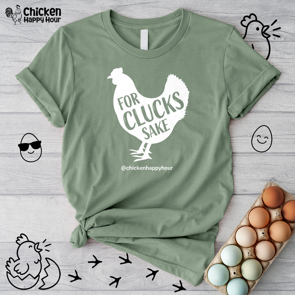 For Clucks Sake Unisex Tee