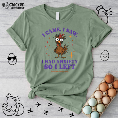 I Came I Saw I Had Anxiety I Left Unisex Tee