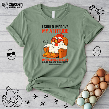 I Could Improve My Attitude Unisex Tee