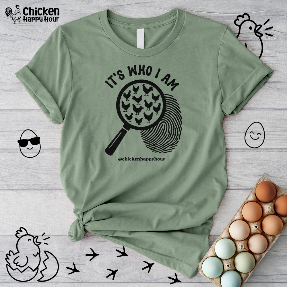 It's Who I Am Unisex Tee